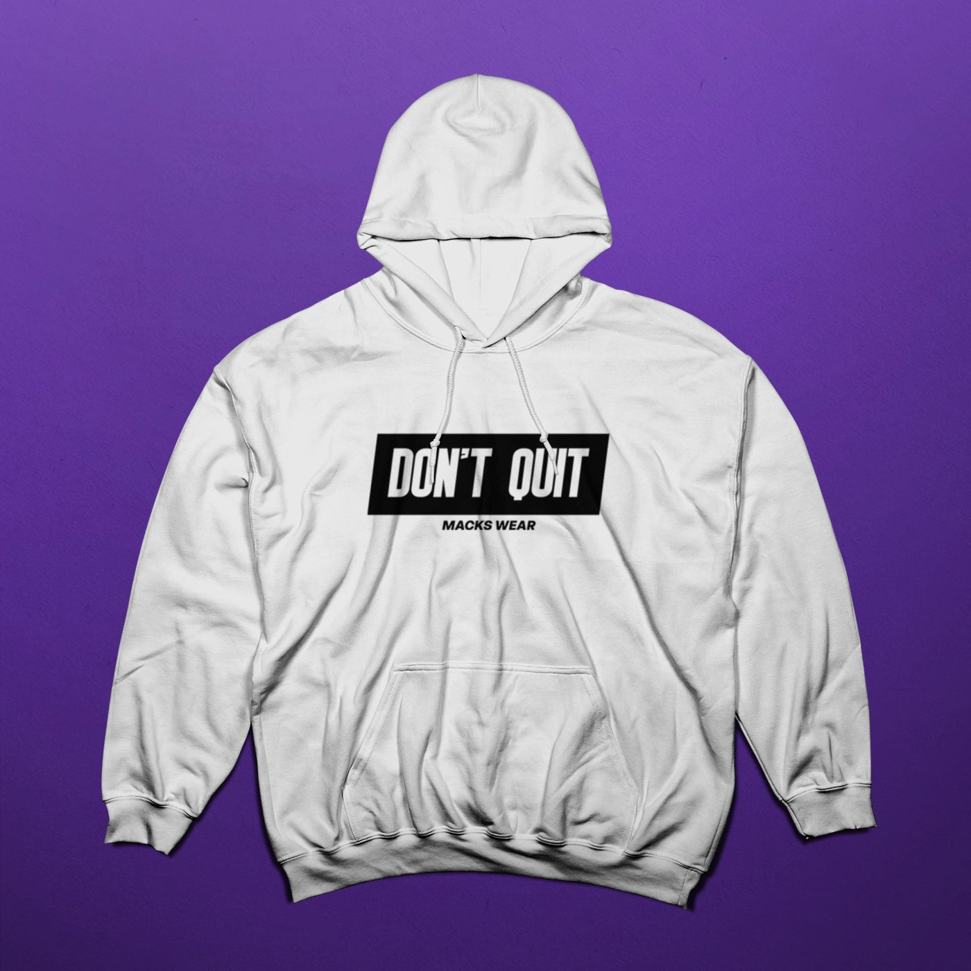 Macks_Tv - Don't Quit - Hoodie